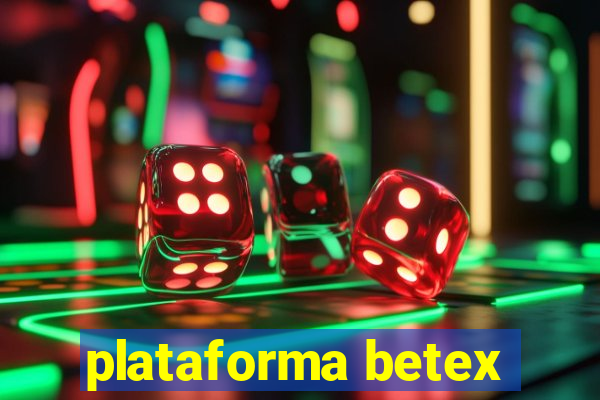 plataforma betex